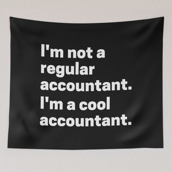 Item preview, Im Not A Regular Accountant Im A Cool Accountant Funny Accounting designed and sold by Williamazinhb.