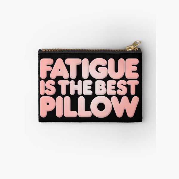 Item preview, Fatigue is the best pillow v.2 designed and sold by x1brett.