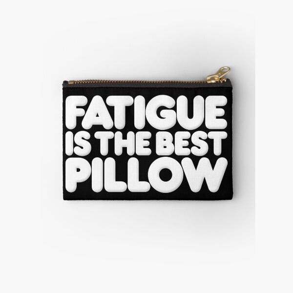 Item preview, Fatigue is the best pillow v.9 designed and sold by x1brett.
