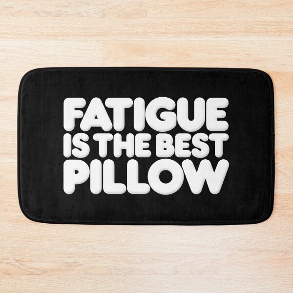 Item preview, Fatigue is the best pillow v.9 designed and sold by x1brett.