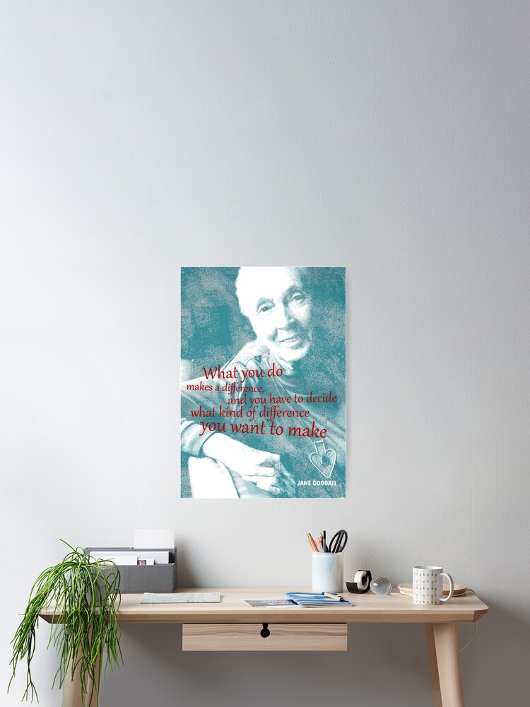 Thumbnail 2 of 3, Poster, Jane Goodall Quote 2 designed and sold by pahleeloola.