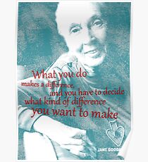 Jane Goodall Zitat 2 Poster