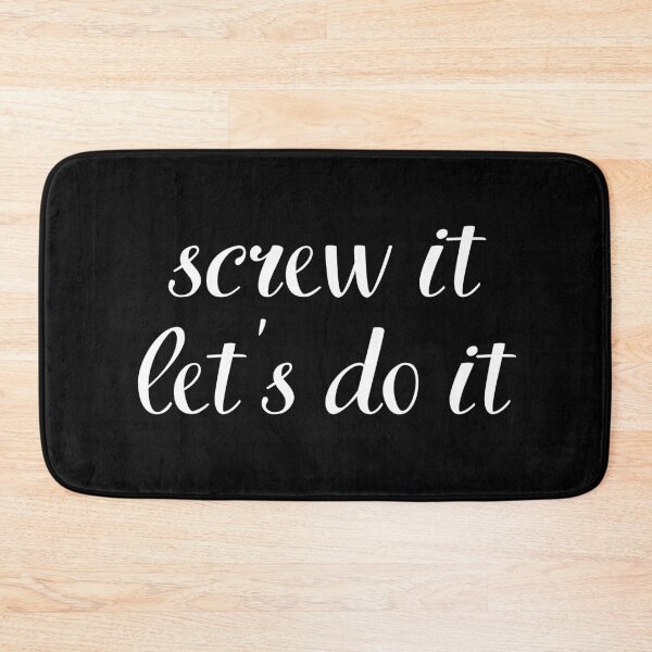 Item preview, screw it, let's do it designed and sold by UnCoverDesign.