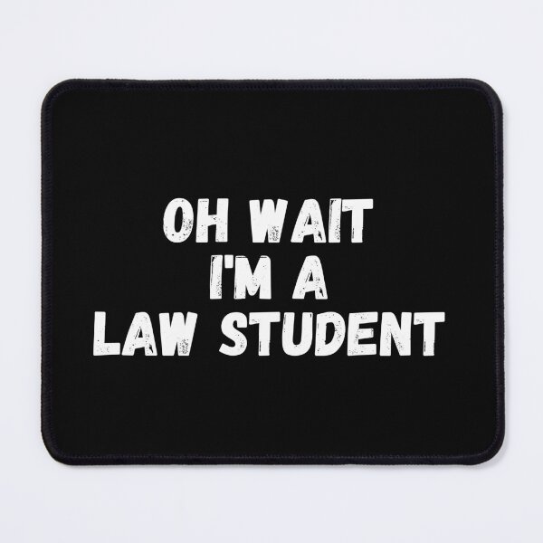Item preview, Oh Wait I'm A Law Student designed and sold by manandi1.