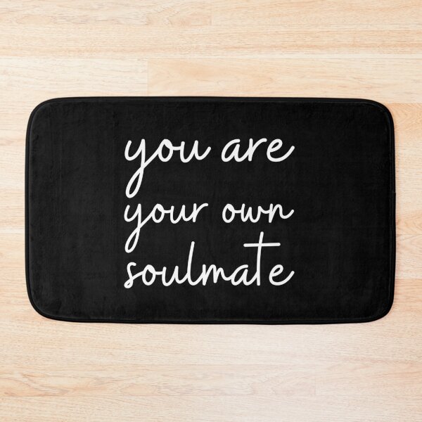 Item preview, you are your own soulmate designed and sold by UnCoverDesign.