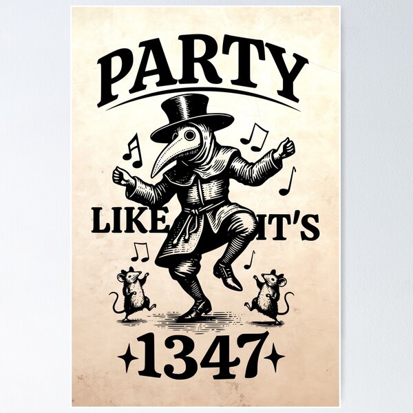 Item preview, The Black Death - Party Like It's 1347 designed and sold by humnoo.