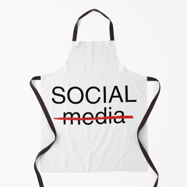 Item preview, SOCIAL instead of Social Media designed and sold by Starving Artist.