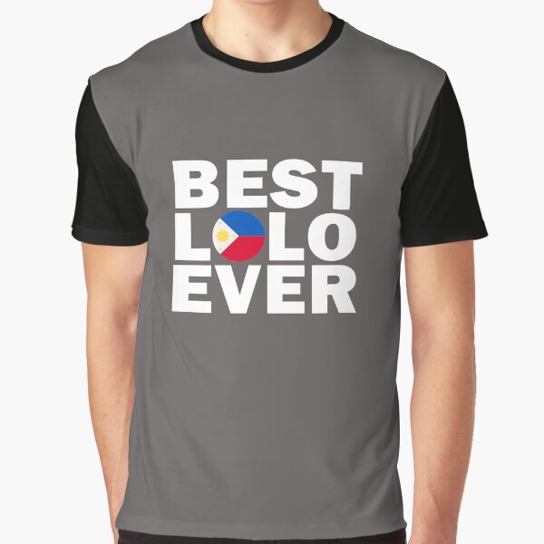 Filipino Pride Best Lolo Ever Philippines Flag Pilipino Graphic T-Shirt
