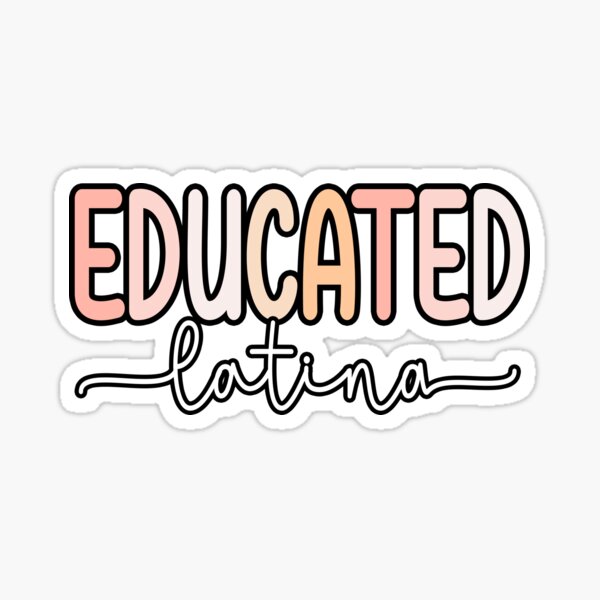 Item preview, Educated Latina designed and sold by Tia-tez.