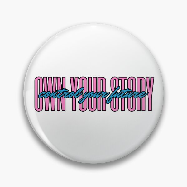 Item preview, Own your story, control your future, Empowerment design designed and sold by Jim Stephens.