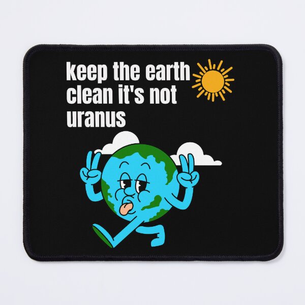 Item preview, keep the earth clean it's not uranu designed and sold by Creativedsigna.