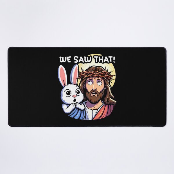 Item preview, We Saw That meme Jesus Christ and Easter Bunny designed and sold by plushism.