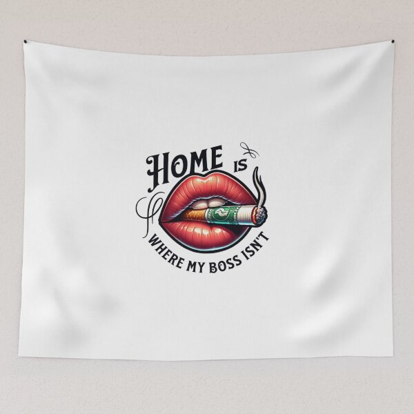 Item preview, Home is where my boss isn't, designed and sold by BlueGoldArt.