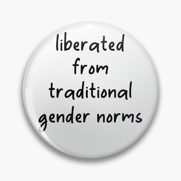 Item preview, Liberated From Traditional Gender Norms designed and sold by mag-graphic.
