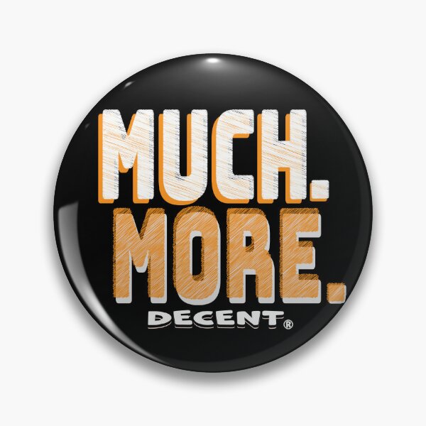Item preview, DECENT MUCH MORE~~ designed and sold by Pronoian-Space.