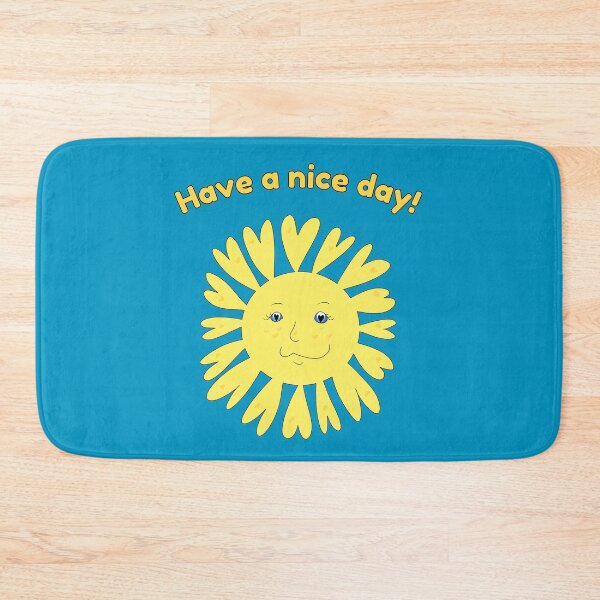 Item preview, Sun Have A Nice Day designed and sold by HugSomeNettles.