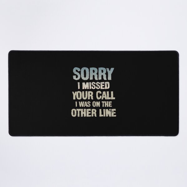 Item preview, Sorry I missed Your Call  I Was On The Other Line:Busy Fishing Day Adventure,Funny Saying For Fishing Fun designed and sold by DESIGNNOUR.
