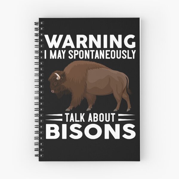 Item preview, Warning I May Spontaneously Talk About Bisons designed and sold by OX-tright.