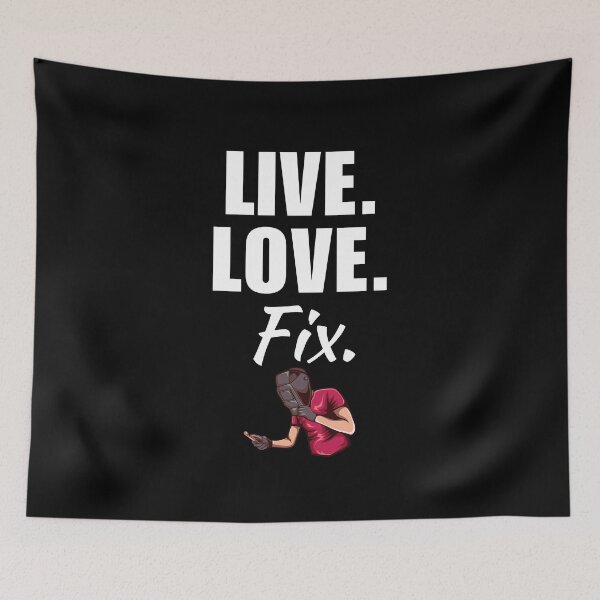 Item preview, Live, love, fix. Funny wlder job or profession quote or sayings for cool welding husband designed and sold by NBSStore.