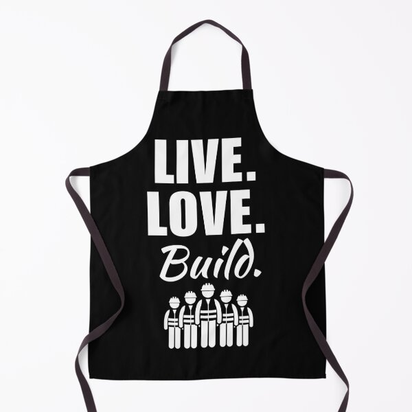 Item preview, Live, love, build. Funny quote for builder job or profession, home or house tradesman building designed and sold by NBSStore.