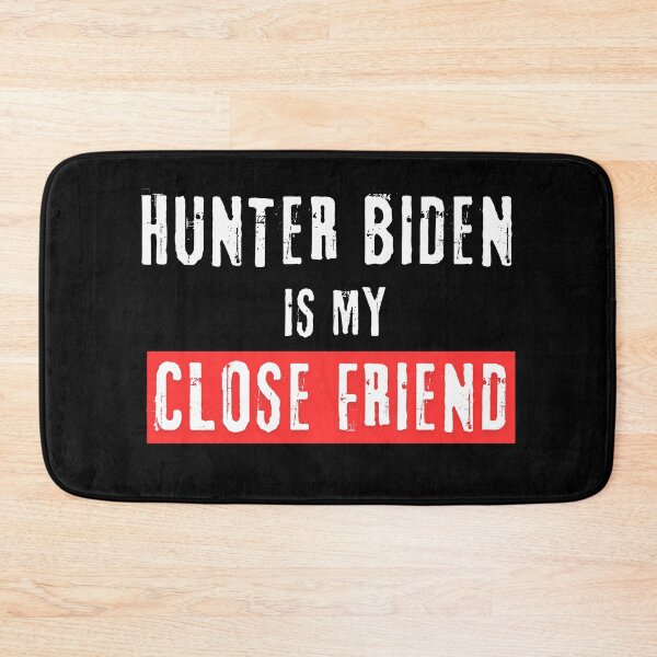 Item preview, Hunter Biden is my close friend designed and sold by Art  Hub.