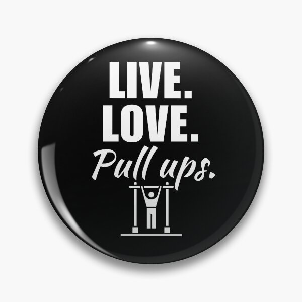 Item preview, Live, love, pull ups. Calisthenics or bodyweight athlete training in the park motivation designed and sold by NBSStore.