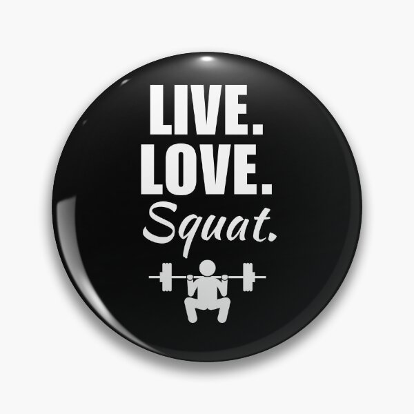 Item preview, Live, love, squat. Funny powerlifter or strongman strength training quote or saying designed and sold by NBSStore.