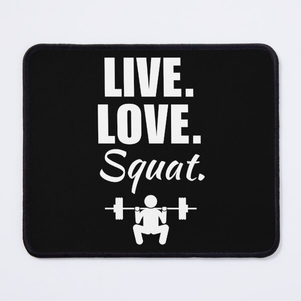 Item preview, Live, love, squat. Funny powerlifter or strongman strength training quote or saying designed and sold by NBSStore.