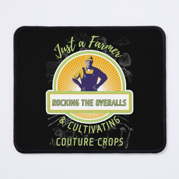 Item preview, Just A Farmer Rocking Overalls & Cultivating Couture Crops designed and sold by ZenZooVibes.