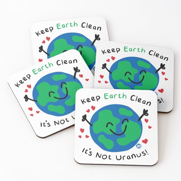 Item preview, Keep Earth Clean It's Not Uranus! designed and sold by TODD GOLDMAN.
