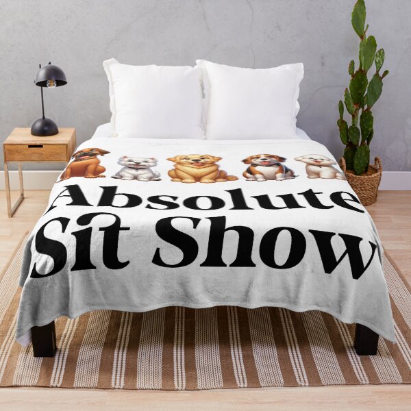 Item preview, Absolute Sit Show designed and sold by PaulSDesign.