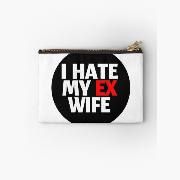 Item preview, I HATE MY EX WIFE designed and sold by stevenbrian698.