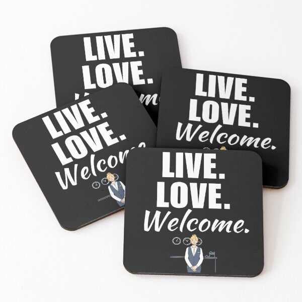 Item preview, Live, love, welcome. Funny hotel receptionist employee, hotel reception job management employee or worker quote designed and sold by NBSStore.