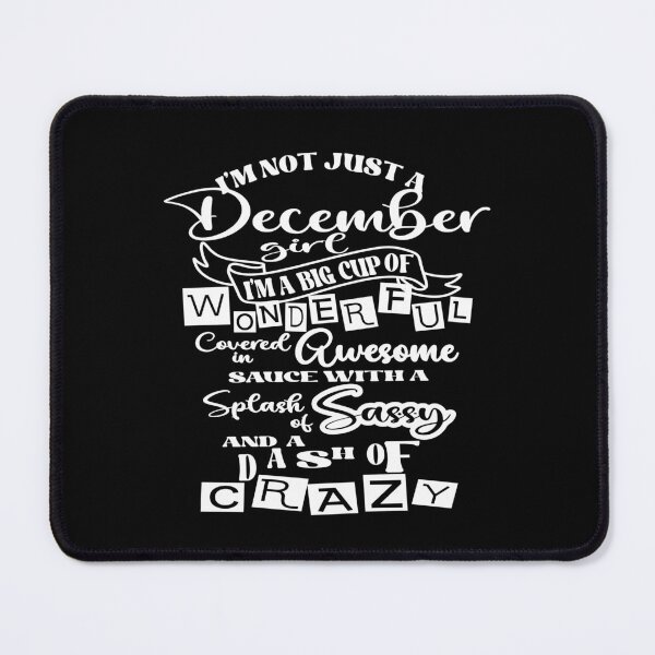 Item preview,  Im not just an December girl designed and sold by giftfromheart.