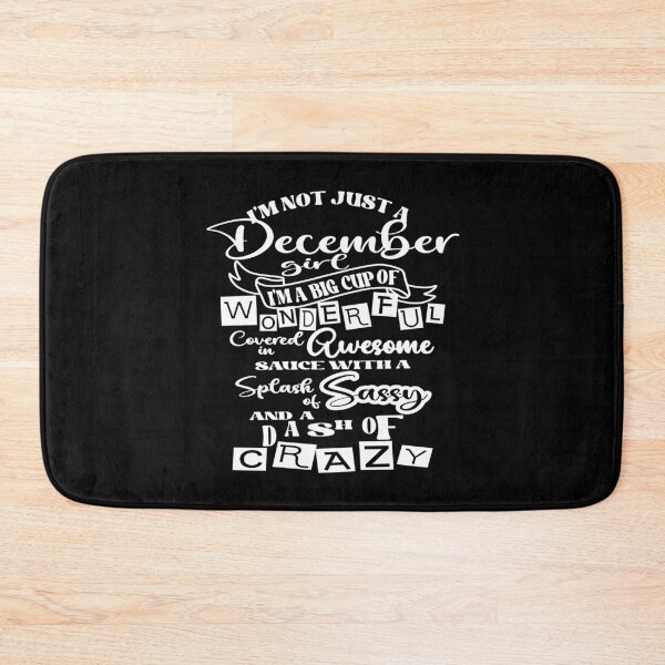 Item preview,  Im not just an December girl designed and sold by giftfromheart.