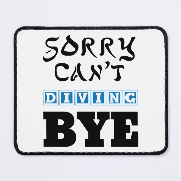 Item preview, sorry can't diving bye designed and sold by 101univers.