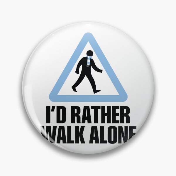 Item preview, I'd Rather Walk Alone - MC designed and sold by DFA.