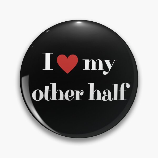 Item preview, I love my other half designed and sold by By-LuQuiRRis.