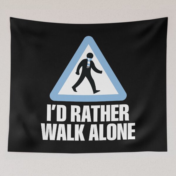 Item preview, I'd Rather Walk Alone - MC - white designed and sold by DFA.