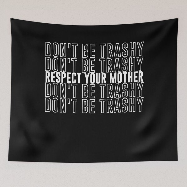 Item preview,  Environmental protection ,Don't Be Trashy,Earth Day  2024 designed and sold by PrintItStudio.