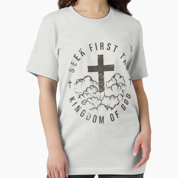 Seek first the kingdom of God Christian Men Women Essential T-Shirt