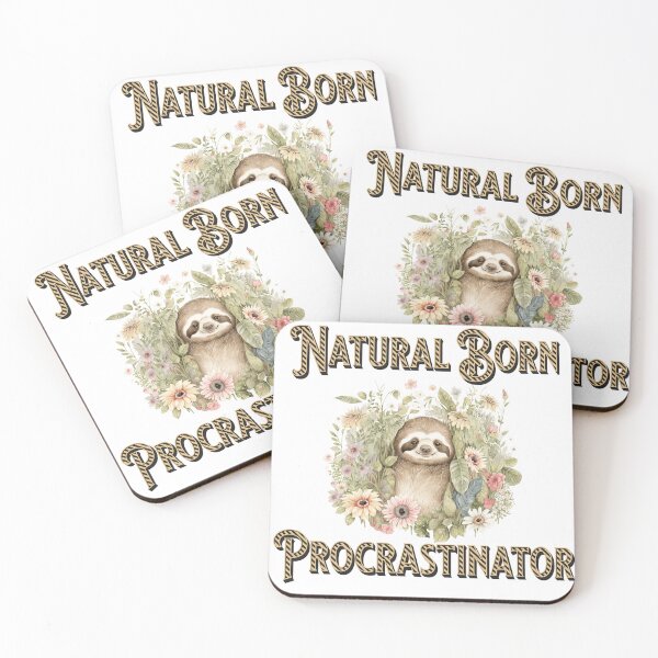Item preview, Natural Born Procastinator Sloth designed and sold by TboneTreasures.