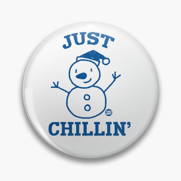 Artikelvorschau, JUST CHILLIN SNOWMAN entworfen und verkauft von TODD GOLDMAN.