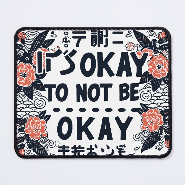 Item preview, It's ok to not be ok 4 designed and sold by TheChang.