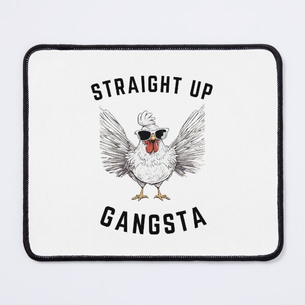 Item preview, Straight Up Gangsta Funny Chicken designed and sold by gillys.