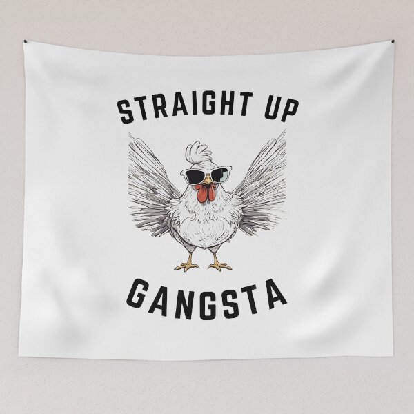 Item preview, Straight Up Gangsta Funny Chicken designed and sold by gillys.