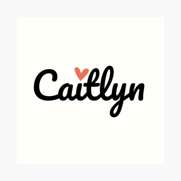 Personalized Name Kaitlyn Wall Art Redbubble