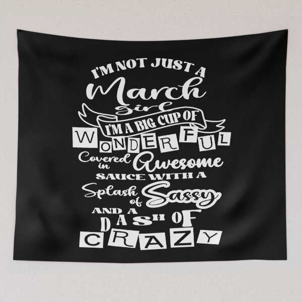 Item preview, Im not just a March girl designed and sold by giftfromheart.
