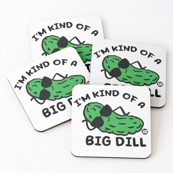Item preview, I'm Kind Of A Big Dill designed and sold by TODD GOLDMAN.