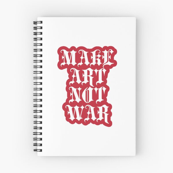 Item preview, Make Art Not War designed and sold by griceyvisuals.